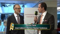 İslam Kalkınma Bankası Başkan Yardımcısı Ahmet Tıktık