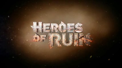 Heroes of Ruin - Teaser officiel