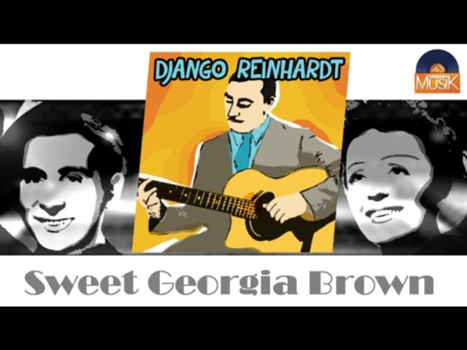 Django Reinhardt & Stéphane Grappelli - Sweet Georgia Brown (HD) Officiel Seniors Musik