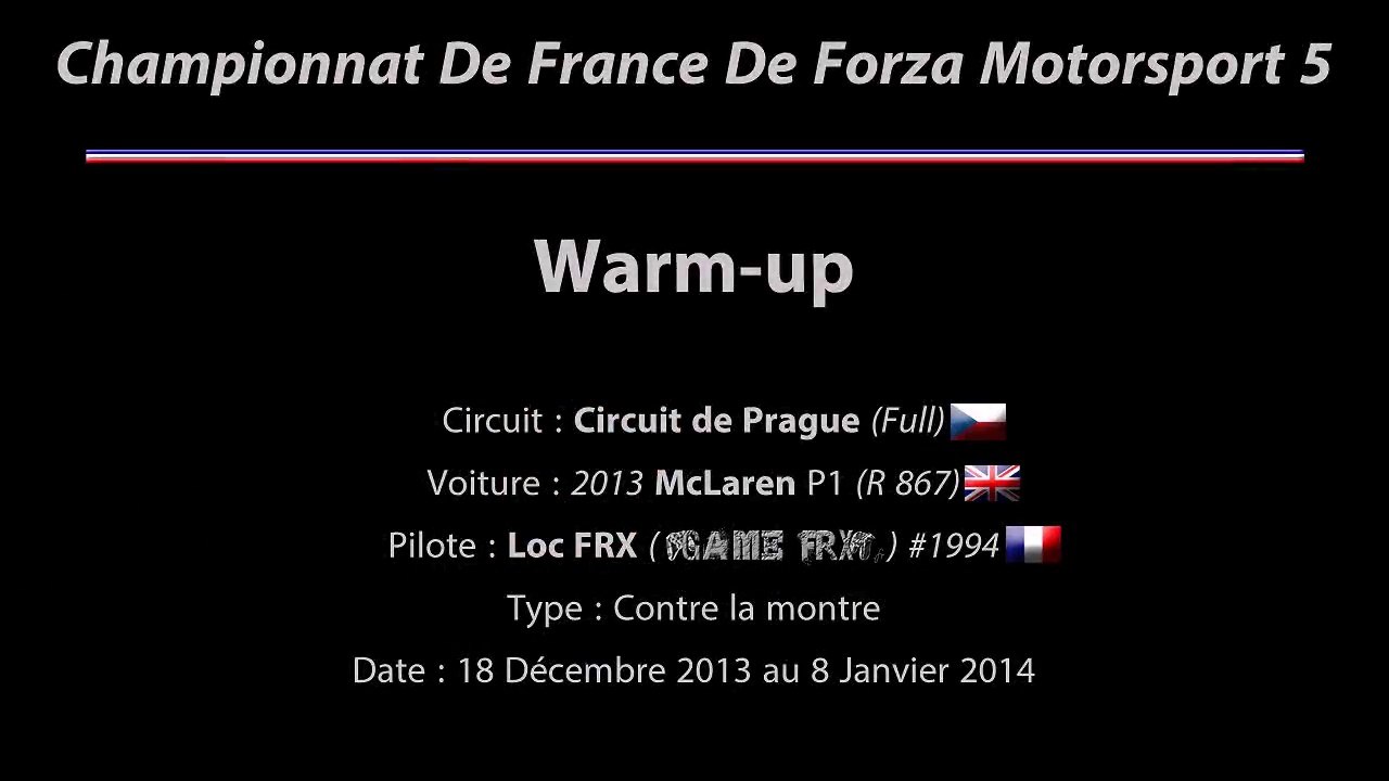 Forza Motorsport 5 / Championnat De France 2014 - Warm Up