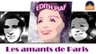 Edith Piaf - Les amants de Paris (HD) Officiel Seniors Musik