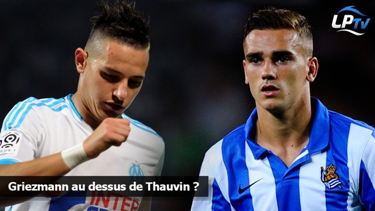 Griezmann au dessus de Thauvin ?