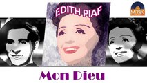 Edith Piaf - Mon Dieu (HD) Officiel Seniors Musik
