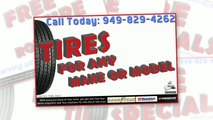 Tire Discounts 949-829-4262 Tire Specials Foothill Ranch