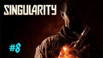 Singularity Let´s Play 8 HD