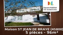 A vendre - Maison/villa - ST JEAN DE BRAYE (45800) - 5 pièces - 96m²