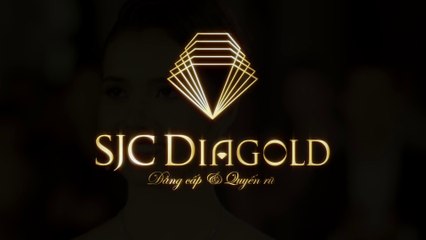 TVC QUẢNG CÁO TRUYỀN HÌNH SJC DIAGOLD 30s