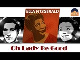 Ella Fitzgerald - Oh Lady Be Good (HD) Officiel Seniors Musik