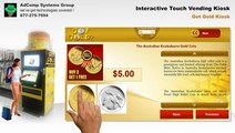 Interactive Touch Vending Kiosk - GetGold Kiosk
