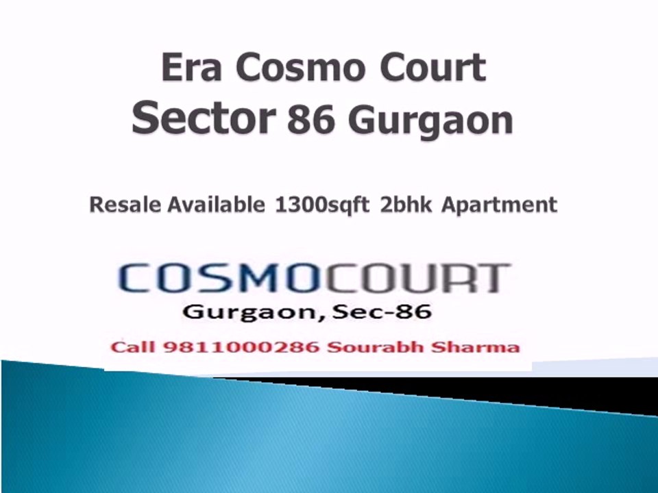 2bhk 1300sqft Era Cosmo Court Sector 86 Gurgaon Call 9811000286 Sourabh Sharma