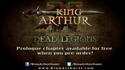King Arthur II - Dead Legions Trailer