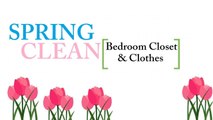 04.20.13 (Spring Cleaning: Bedroom Closet & Clothes)