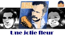 Georges Brassens - Une jolie fleur (HD) Officiel Seniors Musik