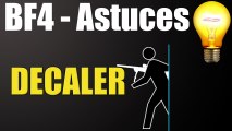 Battlefield 4 Trucs & Astuces 4 : Se décaler (straffe animation)