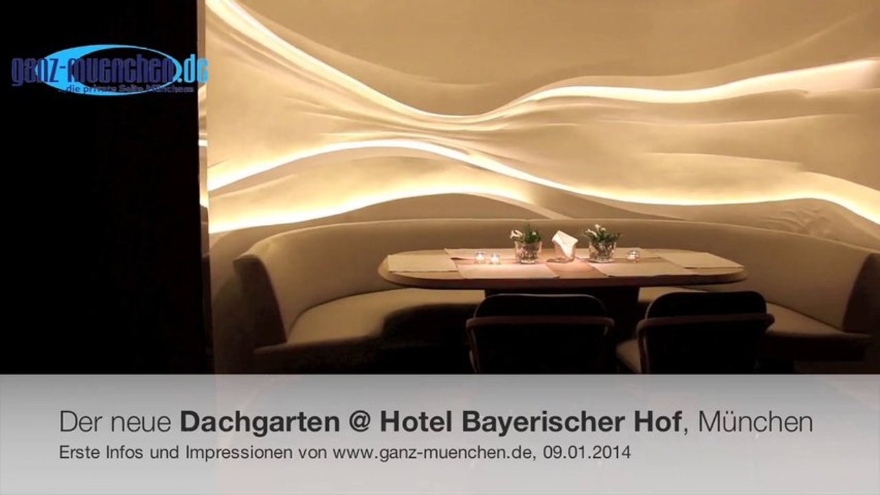 Neuer Dachgarten & die Dachgarten Lounge @ Hotel Bayerischer Hof, München