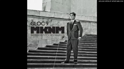 Thankful - Gloc-9 feat. Maychelle Baay of Moonstar 88 & Bambu