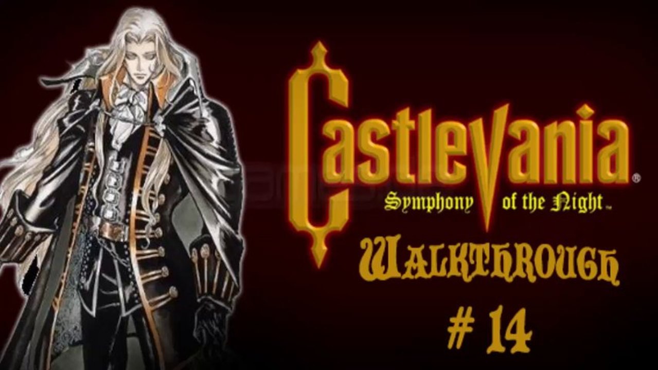 Castlevania Symphony of the Night Walkthrough # 14