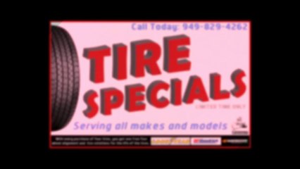 949.829.4262 Tire Specials near Laguna Woods 92610
