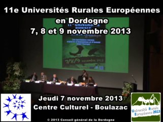 Ouverture des Universités Rurales Européennes 2013 en Dordogne