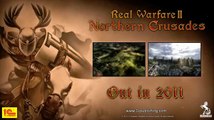 Real Warfare 2 : Northern Crusades - First Trailer