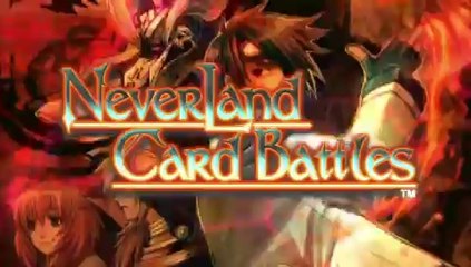 Neverland Card Battles - Trailer officiel