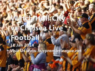 Watch Hull City vs Chelsea Live Stream – Saturday, January 11, 2014 ⚽ - thumbnail