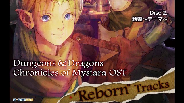 Dungeons & Dragons : Chronicles of Mystara - OST and 'Reborn' Tracks sampler