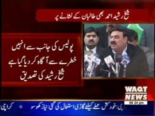 Sheikh Rasheed Receiving  Threats From TTP Groups 11 January 2014