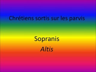 chrétiens sortis sur les parvis (T53-81) sopranis altis