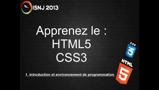 [TUTO] HTML5 CSS3 Introduction et environement de programmation #1