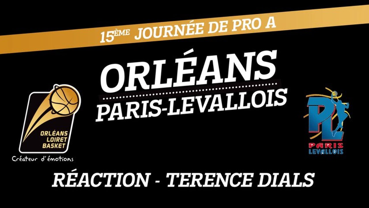 Réaction de Terence Dials - J15 - Orléans reçoit Paris-Levallois (VO)