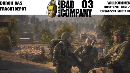 Let's Play Battlefield: Bad Company - #03 - Durch das Frachtdepot