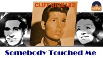 Cliff Richard - Somebody Touched Me (HD) Officiel Seniors Musik