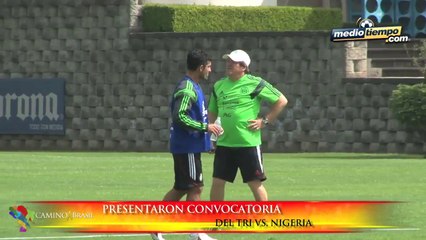 Confirma 'Piojo' a convocados ante Nigeria