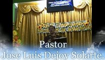 En el Nombre de Jesus. Pastor Jose Luis Dejoy