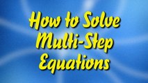 How to Solve Multi-Step Equations