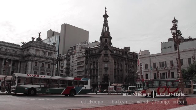 Chillout El Fuego - Balearic Mind (Lounge Mix) SUNSET LOUNGE Top 50 Vol. 1 4K