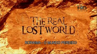 Roraima O Mundo Perdido [Discovery HD Theater] PARTE 1