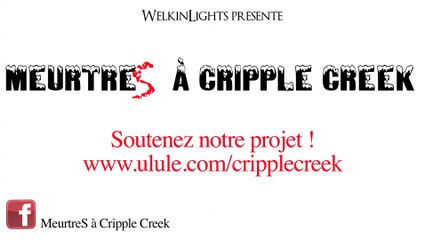 "MeurtreS à Cripple Creek" (pièce de théâtre) : Présentation!
