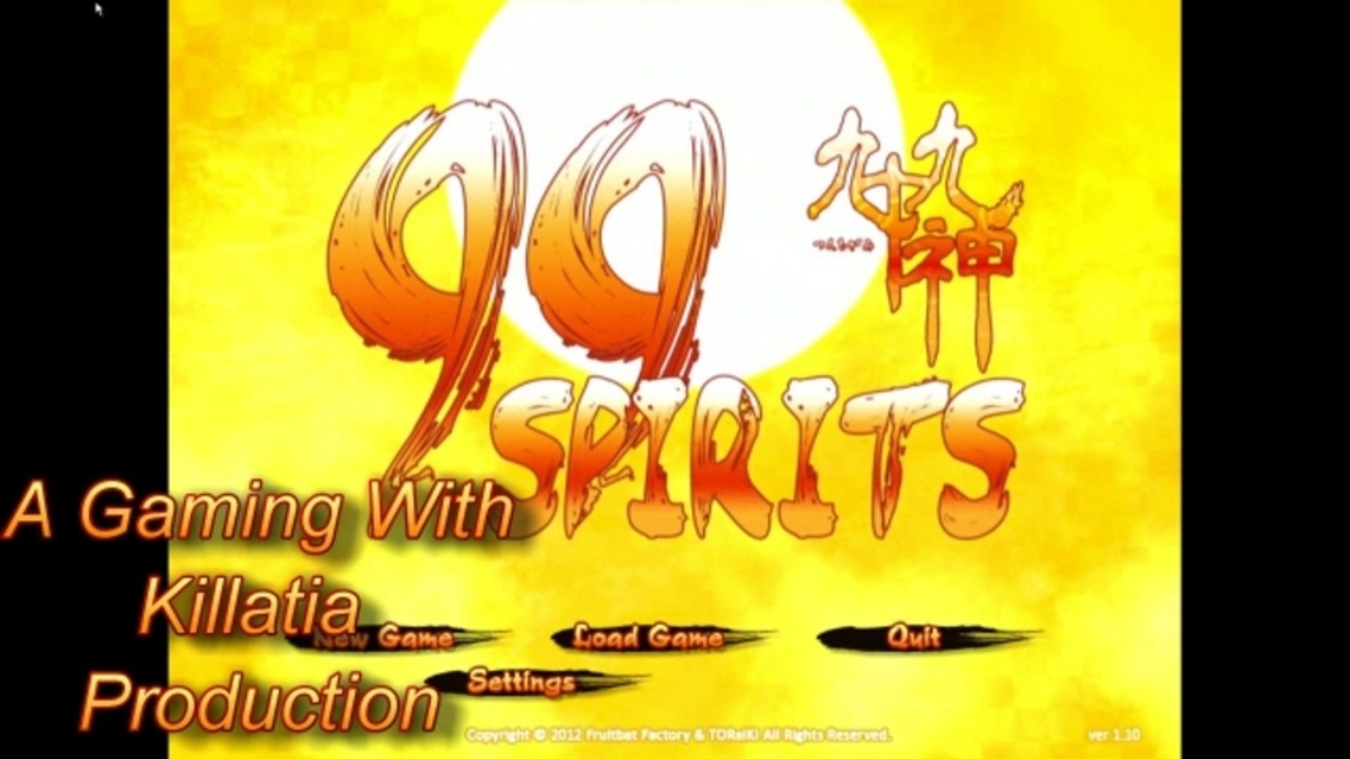 Gaming with Killatia 99 Spirits