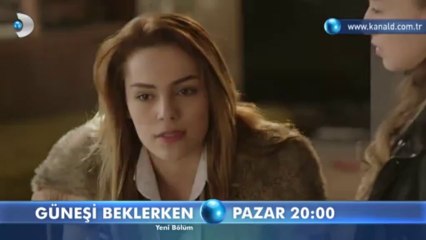 Güneşi Beklerken 28.Bölüm Fragmanı-2