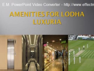Lodha Luxuria Thane Mumbai
