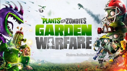 Plants vs. Zombies Garden Warfare (PC Game) + Crack