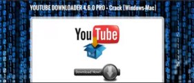 YOUTUBE DOWNLOADER 4.6.0 PRO   Crack -Windows-Mac- - YouTube