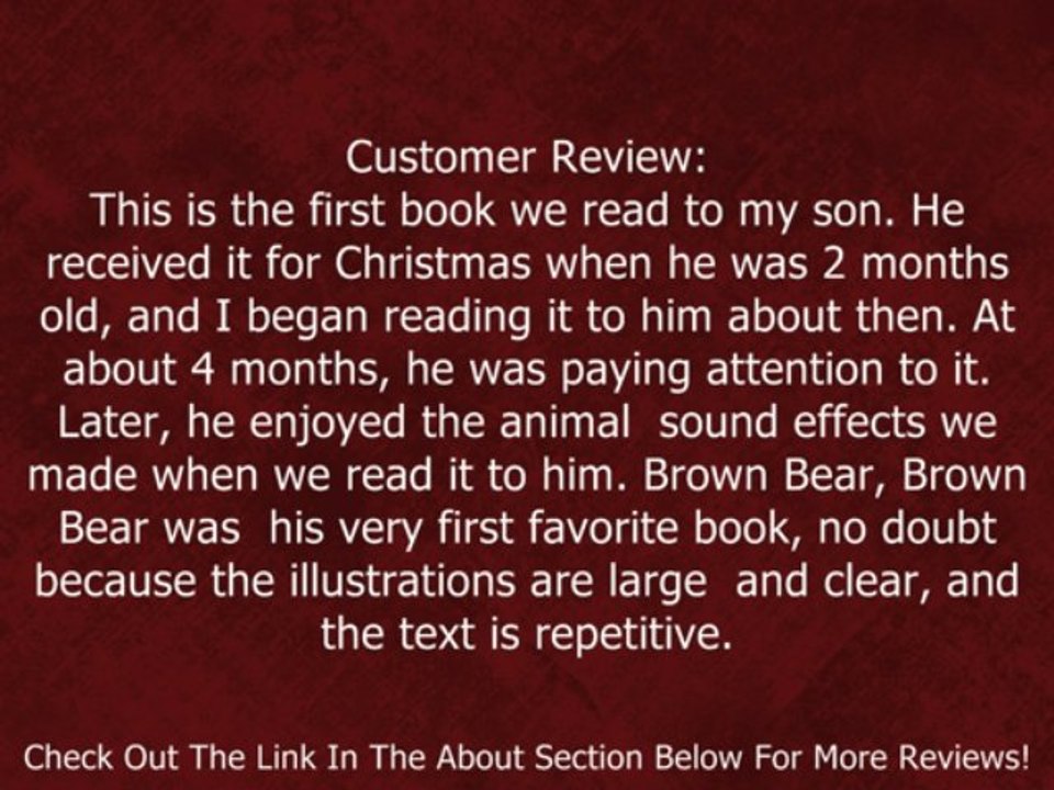 Brown Bear, Brown Bear, What Do You See?: 40th Anniversary Edition (Brown Bear and Friends) Review