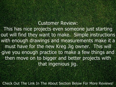 Kreg PHD BOOK The Pocket Hole Drilling Jig Project Count Book by Danny Proulx Review