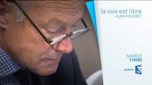 La Voix Est Libre avec Alain Rousset, Président du Conseil Régional d'Aquitaine