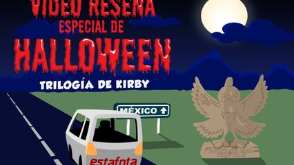 Video Reseña: Trilogía de Kirby (Especial de Halloween)