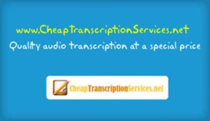 Cheap Audio Transcription Services