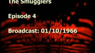 028 - The Smugglers - Extra - Surviving Footage